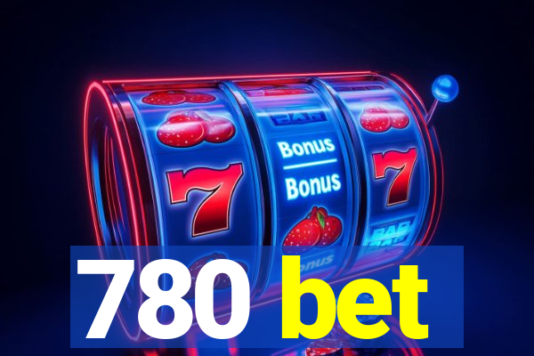 780 bet